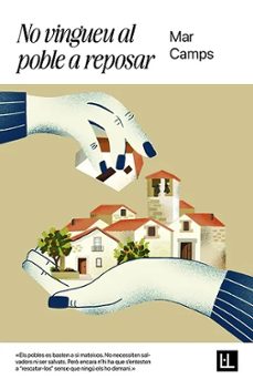 no vingueu al poble a reposar-mar camps mora-9791399079067