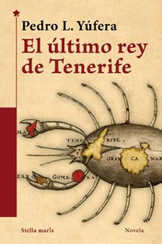 el ultimo rey de tenerife (ebook)-pedro l. yufera sales-9791399097467
