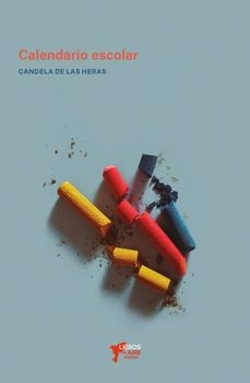 calendario escolar-candela de las heras-9791399109467