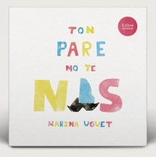 ton pare no te nas-marina uguet-9791399171167