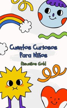cuentos curiosos para niños (ebook)-risueños gold-9798224025367