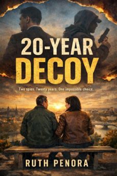 20-year decoy (ebook)-ruth penora-9798224368167