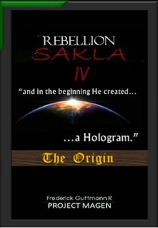 in the beginning god created a hologram (the origin) (ebook)-frederick guttmann-9798224574667