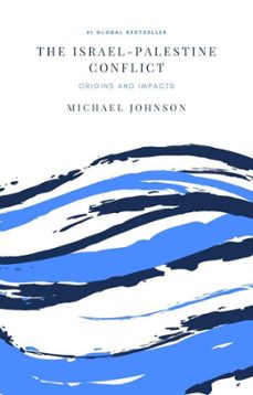 the israel-palestine conflict (ebook)-michael johnson-9798224806867