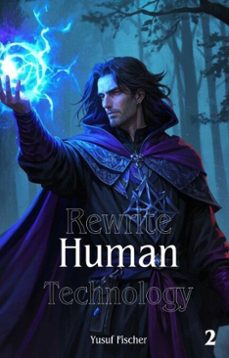 rewrite human technology (ebook)-yusuf fischer-9798230428367