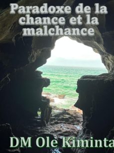 Imagen Principal de Paradoxe de la chance et la malchance