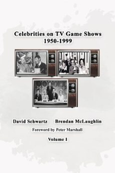 celebrities on tv game shows 1950-1999 volume 1 (ebook)-david schwartz-brendan mclaughlin-9798231046867