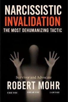 i don't matter - understanding narcissistic invalidation (ebook)-robert mohr-9798232266967