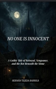 no one is innocent (ebook)-hernan tejeda barriga-9798232295967