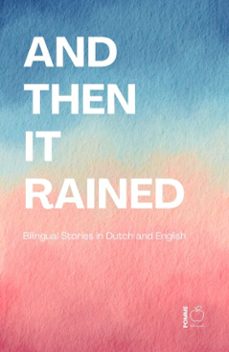and then it rained: bilingual stories in dutch and english (ebook)-pomme bilingual-9798233076367