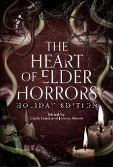 the heart of elder horrors holiday edition (ebook)-c. vonzale lewis-jessica cranberry-lauren emily whalen-9798233766367