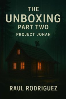 the unboxing project jonah (ebook)-raul rodriguez-9798233896767