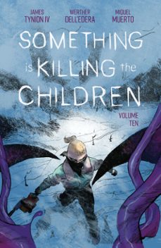 something is killing the children vol. 10 (ebook)-james tynion iv-9798892159067