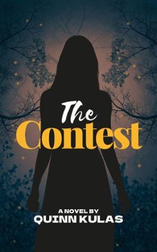 the contest (ebook)-quinn kulas-9798994989067