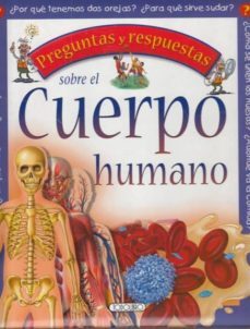 preguntas y respuestas sobre el cuerpo humano-angela wilkes-mkt0004475167
