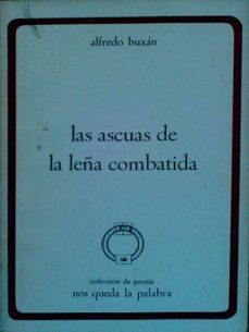 las ascuas de la leña combatida- alfredo buxan-mkt0005032567
