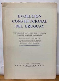 evolucion constitucional del uruguay. universidad católica del uruguay dámaso antonio larrañaga-mkt0006826767