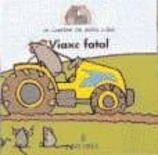 viaxe fatal (os contos da rata luisa nº 15)-mon daporta padin-2910009116177