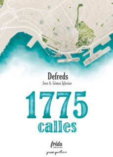 1775 calles (ejemplar firmado por el autor)-jose a. (@defreds) gomez iglesias-2910020375577