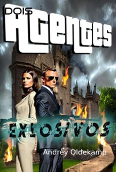 dois agentes explosivos (ebook)-andrey oldekamp-3410005569377