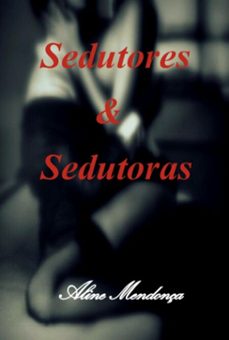 sedutores e sedutoras (ebook)-aline mendonça-3410006234977
