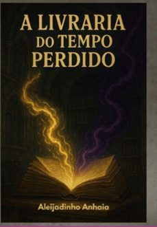 a livraria do tempo perdido (ebook)-aleijadinho anhaia-3410008100577