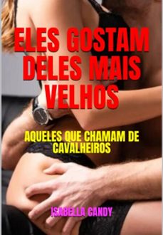 eles gostam deles mais velhos (ebook)-isabella candy-3410008840077