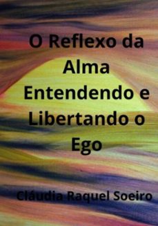 o reflexo da alma (ebook)-cláudia raquel soeiro-3410009063277