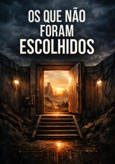 os que no foram escolhidos (ebook)-fábio fernando; fernando moura; sophie black; sophie; sophia clark; neuda fernandes; big blue shark; beast-3410009191277