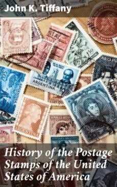 history of the postage stamps of the united states of america (ebook)-4057664579577