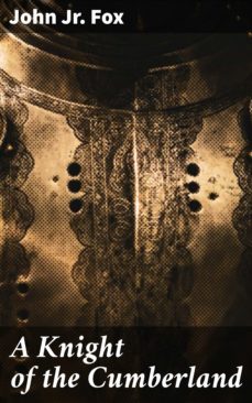 a knight of the cumberland (ebook)-jr. john fox-4057664596277