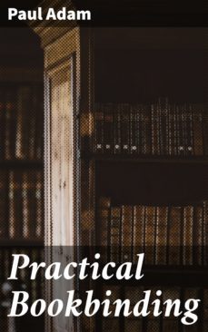 practical bookbinding (ebook)-paul adam-4057664636577