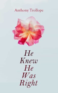 he knew he was right (ebook)-anthony trollope-4064066057077