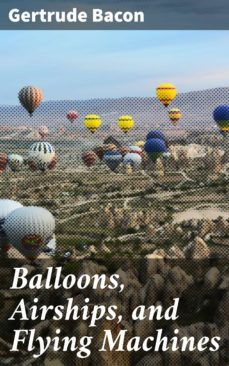 balloons, airships, and flying machines (ebook)-4064066200077