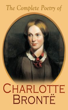 the complete poetry of charlotte bronte (ebook)-charlotte bronte-4066338127877