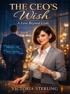 the ceo's wish: a love beyond code (ebook)-victoria sterling-4069829352277