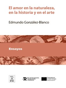 el amor en la naturaleza, en la historia y en el arte (ebook)-edmundo gonzalez blanco-4099995482577