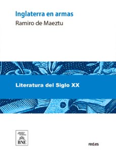 inglaterra en armas : una visita al frente (ebook)-ramiro de maeztu-4099995486377