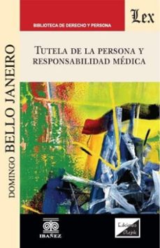 tutela de la persona y responsabilidad medica (ebook)-domingo bello janeiro-4099995594577