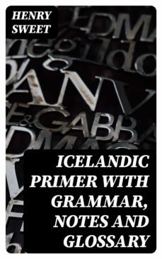 icelandic primer with grammar, notes and glossary (ebook)-8596547170877