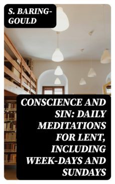 conscience and sin: daily meditations for lent, including week-days and sundays (ebook)-8596547336877
