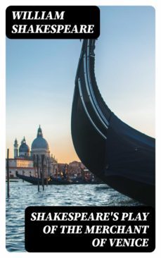 shakespeare's play of the merchant of venice (ebook)-william shakespeare-8596547343677