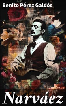 narvaez (ebook)-benito perez galdos-8596547826477
