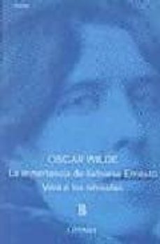 la importancia de llamarse ernesto; vera o los nihilistas-oscar wilde-9789500305570