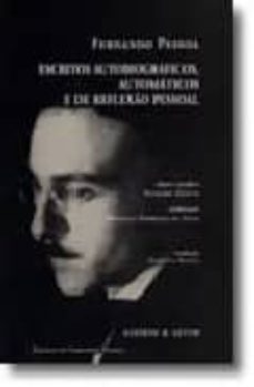 escritos autobiograficos, automaticos e de reflexao pessoal-9789723707977