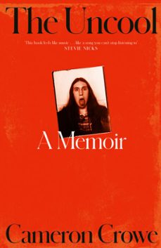 the uncool (ebook)-cameron crowe-9780008697877