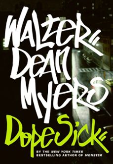 dope sick (ebook)-walter dean myers-9780061974977