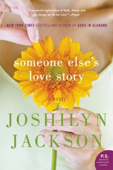 someone else's love story (ebook)-joshilyn jackson-9780062105677