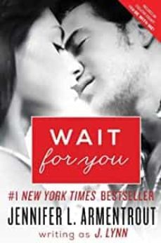 wait for you (wait for you saga @1)-jennifer l. armentrout-9780062294777
