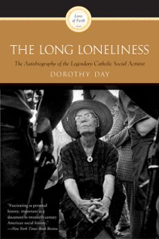 the long loneliness (ebook)-dorothy day-9780062796677